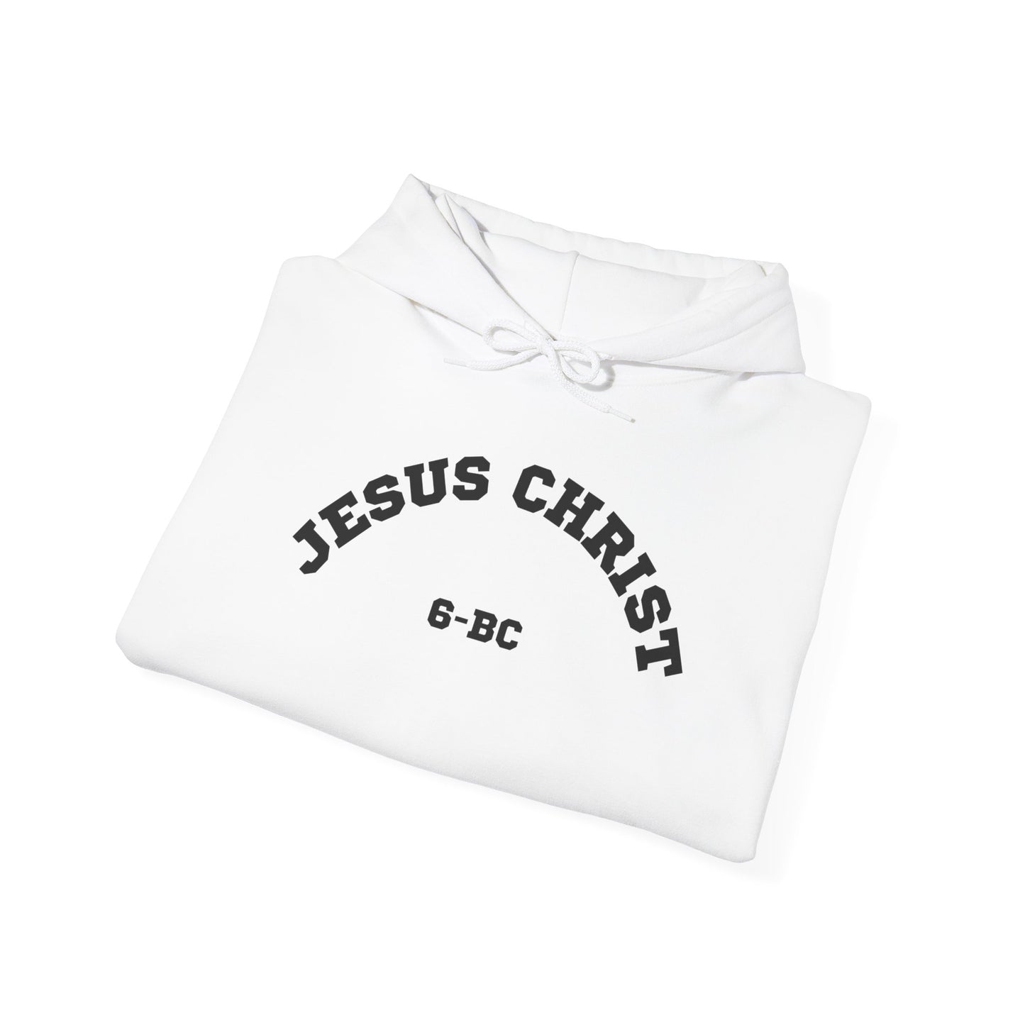 Jesus Christ 6-BC Hoodie