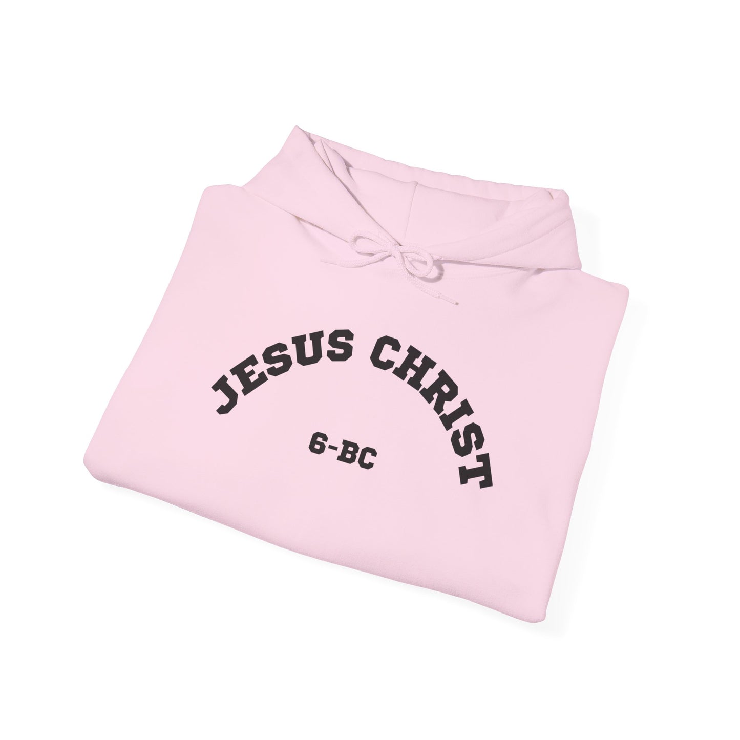 Jesus Christ 6-BC Hoodie