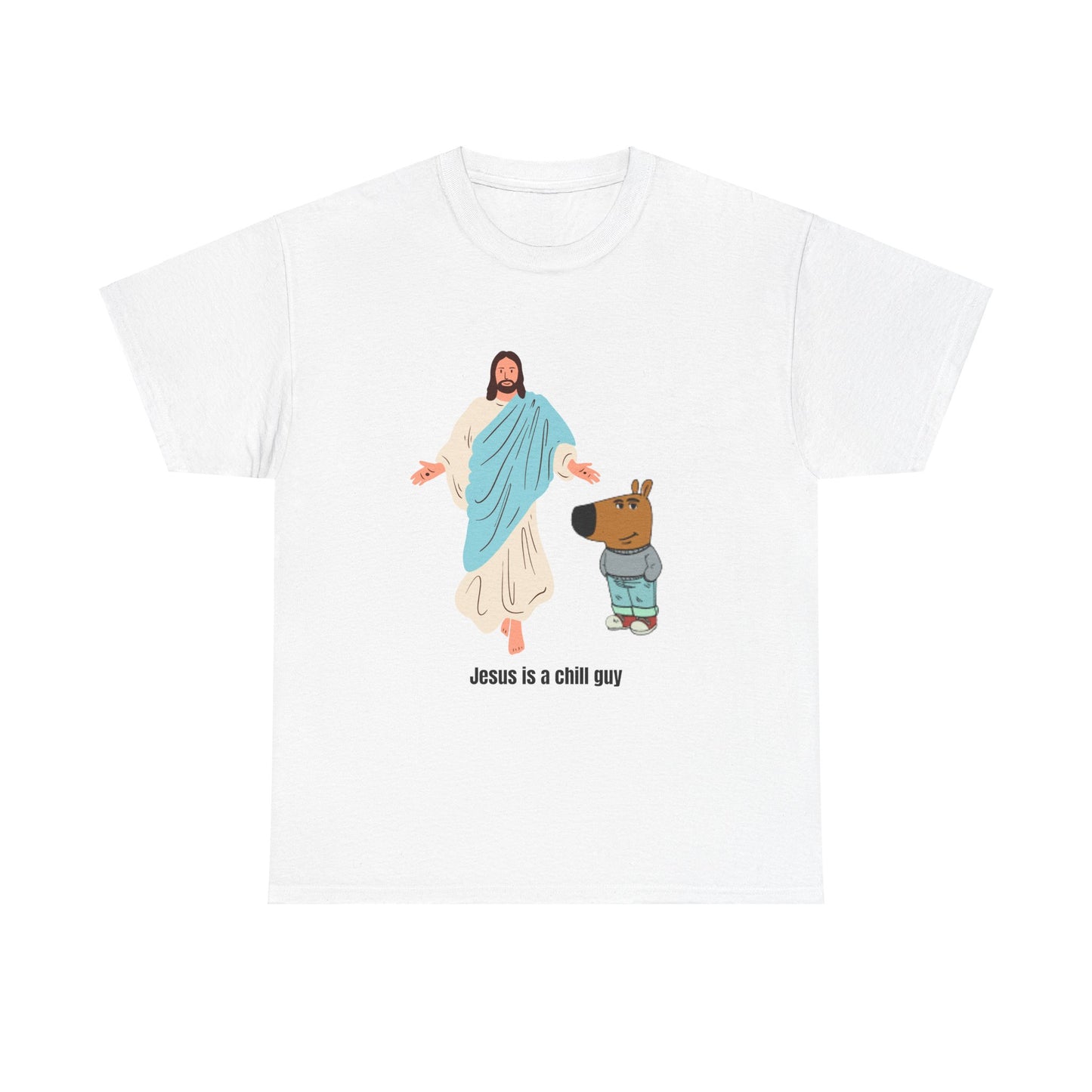 Jesus Is A Chill Guy T-Shirt