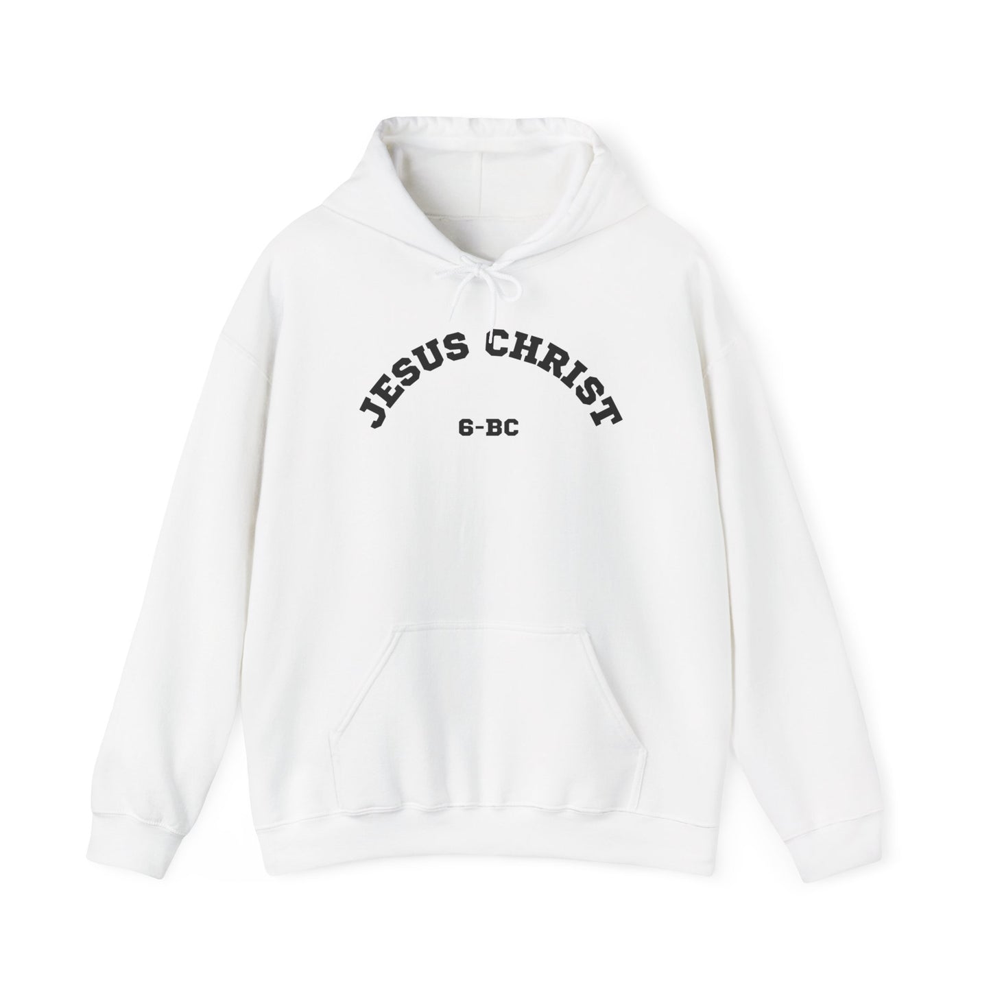 Jesus Christ 6-BC Hoodie